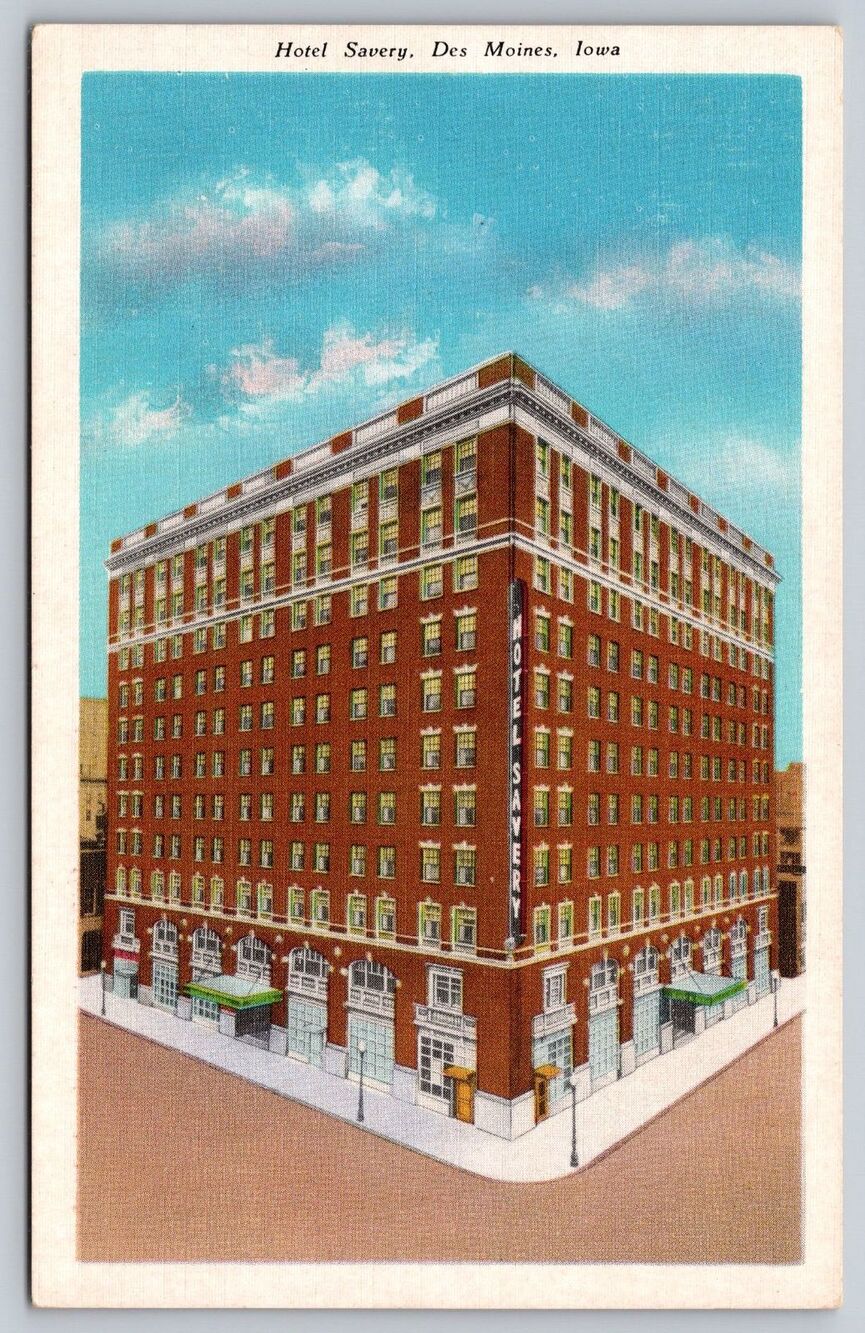 Vintage Postcard Hotel Savery Des Moines Iowa Art Tone Glo-Var Unused IA Linen